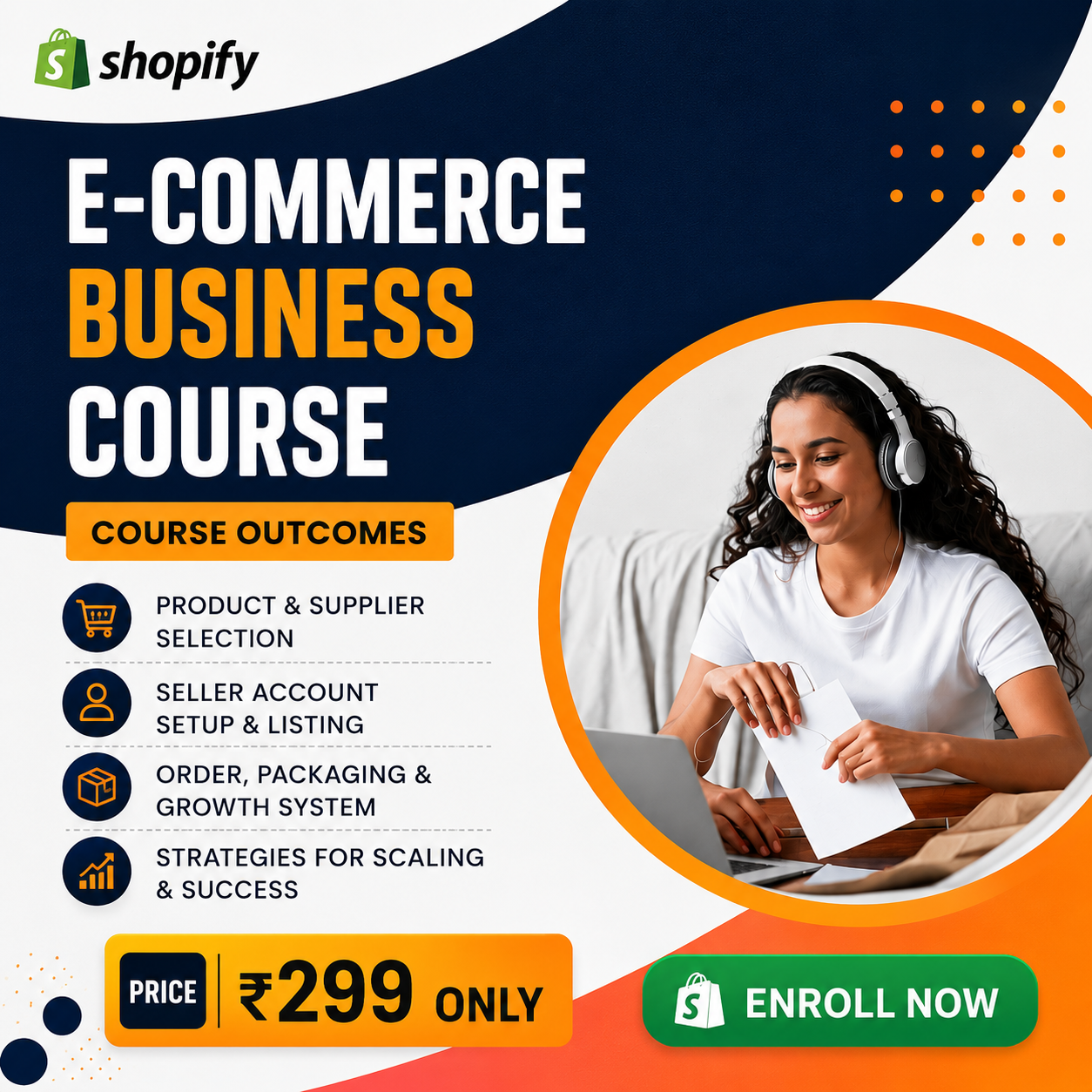 E-Commerce Business Course – Shopify & Dropshipping Complete Training | Only ₹299